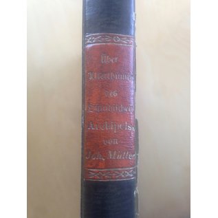 Commissions -Verlag von A. Asher & Co. Berlin Ueber Alterthuemer des Ostindischen Archipels, von Johannes  Mueller