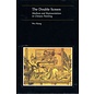 University of Chicago Press The Double Screen: Medium and Representation in Chinese Painting, by Wu Hung