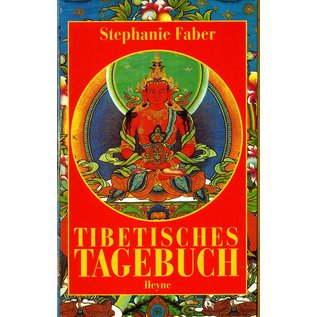 Wilhelm Heyne Verlag Tibetisches Tagebuch, von Stephanie Faber