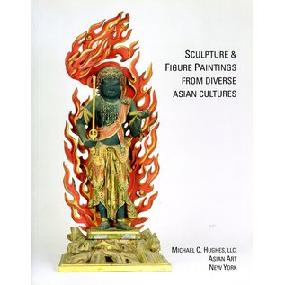 Michael C. Hughes Sculpture and Figure Paintings from diverse Asian Cultures, by Michael C. Hughes