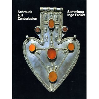 Museum für Ostasiatische Kunst Köln Schmuck aus Zentralasien, Sammlung Inge Prokot, von Inge Prokot