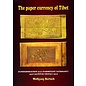 Thyaka Research Centre The Paper Currency of Tibet, by Wolfgang Bertsch