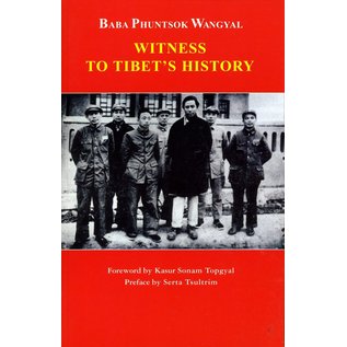 Paljor Publishing Witness to Tibet's History, by Baba Phuntsok Wangyal