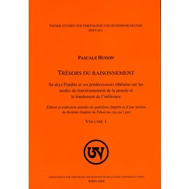 Wiener Studien zur Tibetologie und Buddhismuskunde Trésors du Raisonnement, by Pascale Hugon