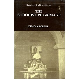 Motilal Banarsidas Publishers The Buddhist Pilgrimage, by Duncan Forbes