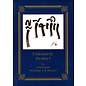 Palpung Zhysil Choky Ghatsel Publications Ultimately Perfect, by Chamgon Kenting Tai Situpa