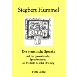 Fabri Verlag Die meroitische Sprache und das protoaltaische Sprachsubstrat, von Siegbert Hummel