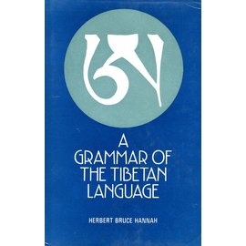 Motilal Banarsidas Publishers A Grammar of the Tibetan Language, by Herbert Bruce Hannah