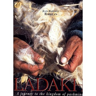 Cheminements Ladakh: A Journey to the Kingdom of Pashmina, byJean-Baptiste Rabouan