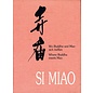Pagoda Verlag Zürich Si Miao: Where Buddha meets Mao, by Isabelle Pfändler