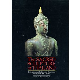River Books Bangkok The Sacred Sculpture of Thailand, by Hiram W. Woodward, jr.