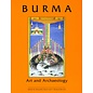 The British Museum Press Burma: Art and Archaeology, by Alexandra Green and T. Richard Burton