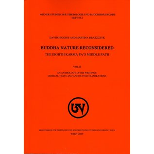 Wiener Studien zur Tibetologie und Buddhismuskunde Buddha Nature reconsidered: The Eight Karmapa's Middle Way, by David Higgins and Martina Drasczyk