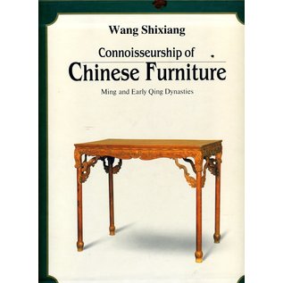 Art Media Resources Connoisseurship of Chinese Furniture, by Wang Shixiang