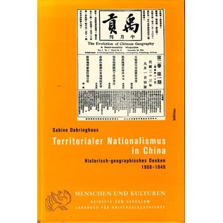 Böhlau Verlag Territorialer Nationalismus in China: Historisch-geographisches Denken 1900-1949,von Sabine Dabringhaus