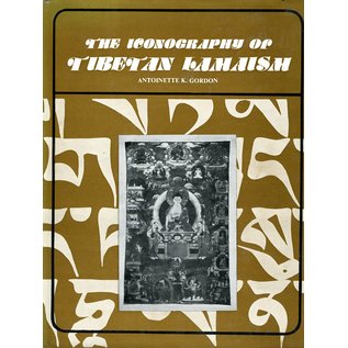Munshiram Manoharlal Publishers The Iconography of Tibetan Lamaism, by Antoinette K. Gordon