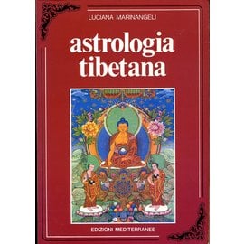 Edizione Mediterranee Astrologia Tibetana, di Luciana Narianangeli