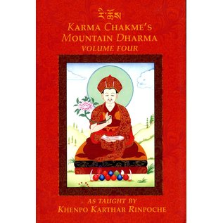 KTD Publications Karma Chakmé's Mountain Dharma, Vol 4, by Khenpo Karthar Rinpoche