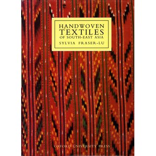 Oxford University Press Handwoven Textiles of South-East Asia, by Silvia Fraser-Lu