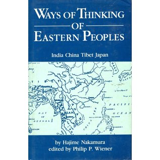 Motilal Banarsidas Publishers Ways of Thinking of Eastern Peoples, by Hajime Nakamura, Philip P. Wiener