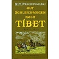 Edition Erdmann Auf Schleichwegen nach Tibet, (1870-1873) von N.M. Prschewalski