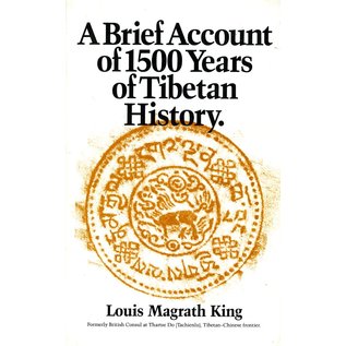 Potala Publications A Brief Account of 1500 Years of Tibetan History, by Louis Magrath King