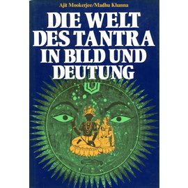 Gondrom Verlag Bindlach Die Welt des Tantra in Bild und Deutung, von Ajit Mookerjee und Madhu Khanna