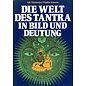 Gondrom Verlag Bindlach Die Welt des Tantra in Bild und Deutung, von Ajit Mookerjee und Madhu Khanna