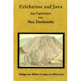 Verlag von Albert Langen in München Erlebnisse auf Java: Aus den Tagebüchern von Max Dauthedey