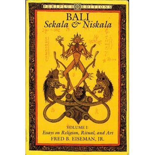 Periplus Editions Bali: Sekala & Niskala, Volume 1 by Fred B. Eiseman, Jr.
