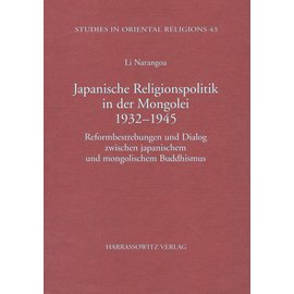 Harrassowitz Japanische Religionspolitik in der Mongolei 1932-1945, von Li Narangoa