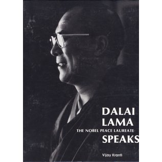 Central Asia Publishing Group Dalai Lama The Nobel Peace Laureate Speaks, by Vijay Kranti