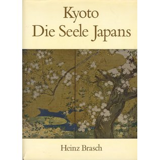 Walter Verlag Olten/Freiburg Kyoto, die Seele Japans, von Heinz Brasch