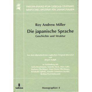 Iudicium Verlag München Die japanische Sprache: Geschichte und Struktur, von Roy Andrew Miller