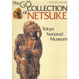 Kodansha The Go Collection of Netsuke in the Tokyo National Museum, by Hirokazu Arakawa