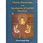 Sri Satguru Publications Tibetan Manuscripts and Inscriptions of Ladakh Himalaya, by Prem Singh Jina