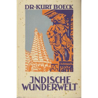 H. Haessel Verlag Leipzig Indische Wunderwelt, von Kurt Böck