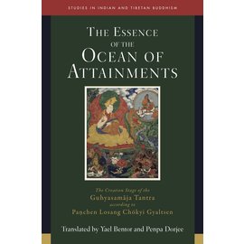 Wisdom Publications The Essence of the Ocean of Attainments, by Yael Bentor and Penpa Dorjee