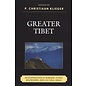 Lexington Books Greater Tibet, ed. by P. Christiaan Klieger