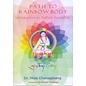 Sorig Press Path to Rainbow Body, by Dr. Nida Chenagtsang