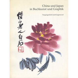 Ludwig Reichert Verlag Wiesbaden China und Japan in Buchkunst und Grafik, von Gunter Diesinger