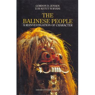 Oxford University Press The Balinese People, A Reinvestigation of Character, by Gordon D. Jensen and Luh Ketut Suryani