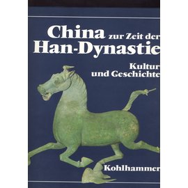 Verlag W. Kohlhammer China zur Zeit der Han-Dynastie, von Michele Pirazzoli-t'Serstevens