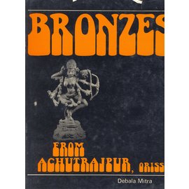 Agam Kala Prakashan Bronzes from Achtrajpur, Orissa, by Debala Mitra
