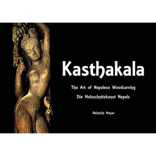 Vajra Publications Kasthakala: The Art of Nepalese Woodcarving / die Holzschnitzkunst Nepals, von Heinrich Meyer