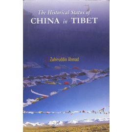 Aditia Prakashan The Historical Status of China in Tibet, by Zahiruddin Ahmad