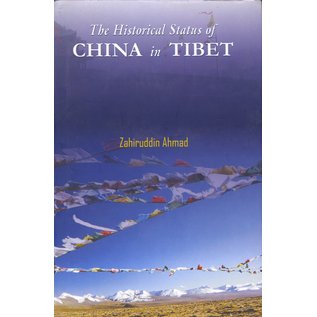 Aditia Prakashan The Historical Status of China in Tibet, by Zahiruddin Ahmad