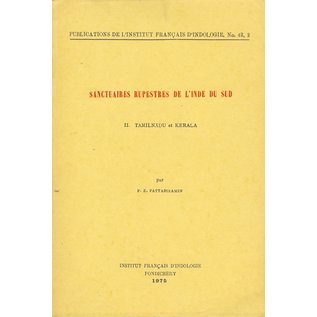 Institut Francais d' Indologie Pondicherry Sanctuaires Rupestres de l' Inde du Sud, par P.Z. Pattabiramin