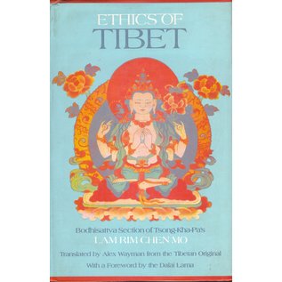 Sri Satguru Publications Ethics of Tibet, Bodhisattva Section of Tsong-Kha-Pa's Lam Rim Chen Mo, by Alex Wayman