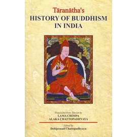 Motilal Banarsidas Publishers Taranatha's History of Buddhism in India, by Debiprasad Chattopadhyaya